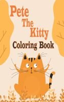 Pete The Kitty Coloring Book