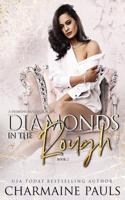 Diamonds in the Rough: A Diamond Magnate Novel