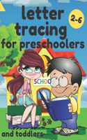 Letter Tracing For Preschoolers And Toddlers Ages 2-6