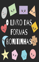 O Livro das Formas Bonitinhas