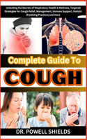 Complete Guide To COUGH