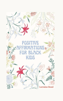 Positive affirmations for black kids