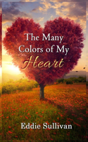 Many Colors of My Heart