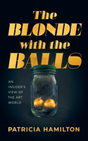 Blonde with the Balls