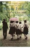 Learning to Bow: An American Teacher in a Japanese School
