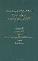 Biomembranes, Part H: Visual Pigments and Purple Membranes, I (Volume 81) (Methods in Enzymology, Volume 81)