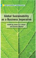 Global Sustainability as a Business Imperative