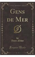 Gens de Mer (Classic Reprint)