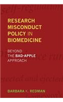 Research Misconduct Policy in Biomedicine