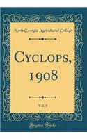Cyclops, 1908, Vol. 3 (Classic Reprint)