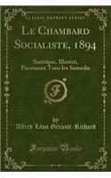 Le Chambard Socialiste, 1894