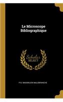 Le Microscope Bibliographique