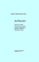 Overview: Physics Through the 1990's