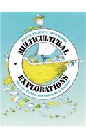 Multicultural Explorations