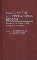 Social Goals and Educational Reform