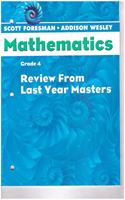 Scott Foresman Addison Wesley Math 2004 Review from Last Year Masters Grade 4