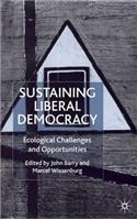 Sustaining Liberal Democracy