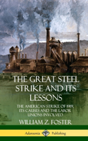 Great Steel Strike and Its Lessons