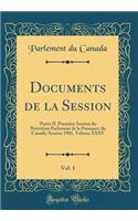 Documents de la Session, Vol. 1: Partie II, Première Session du Neuvième Parlement de la Puissance du Canada; Session 1901, Volume XXXV (Classic Reprint)