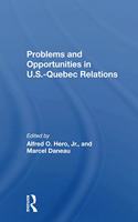 Problems and Opportunities in U.S.Quebec Relations
