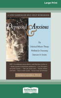 Depressed & Anxious [Standard Large Print 16 Pt Edition]