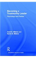 Becoming a Trustworthy Leader