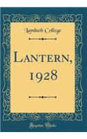 Lantern, 1928 (Classic Reprint)