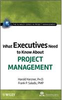 What Executives Need to Know about Project Management