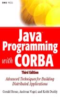 Java Programming With Corba: Advanced Techniques For Building Distributed Applications, 3Rd Edition