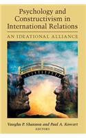 Psychology and Constructivism in International Relations