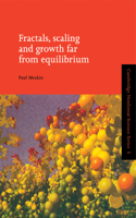 Fractals, Scaling and Growth Far from Equilibrium