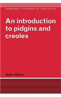 An Introduction to Pidgins and Creoles