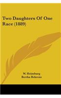 Two Daughters Of One Race (1889)