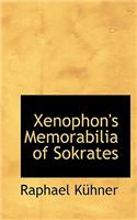 Xenophon's Memorabilia of Sokrates: (English)