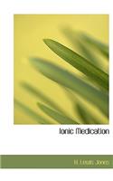 Ionic Medication