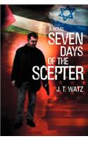 Seven Days of the Scepter: (English)