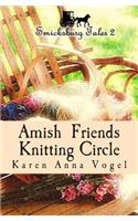 Amish Friends Knitting Circle