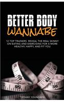 Better Body Wannabe