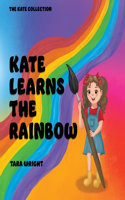 Kate Learns the Rainbow