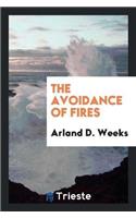 The Avoidance of Fires