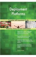 Deployment Platforms Complete Self-Assessment Guide