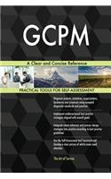 GCPM A Clear and Concise Reference