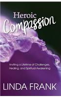 Heroic Compassion