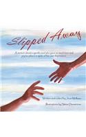 Slipped Away