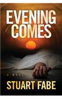 Evening Comes