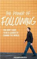 Power of Following