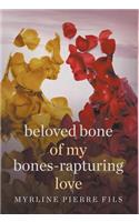 Beloved Bone of my Bones