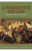 A Formative Decade: Ireland in the 1920s