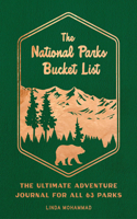 The National Parks Bucket List: The Ultimate Adventure  Journal for all 63 Parks(Epic Journey)