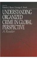 Understanding Organized Crime in Global Perspective